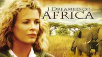 Backdrop to the movie "I Dreamed of Africa" #988090