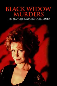 Poster to the movie "Black Widow Murders: The Blanche Taylor Moore Story" #1133993
