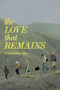 Poster to the movie "The Love That Remains" #539968