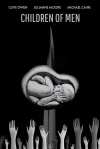 Poster to the movie "Children of Men" #883881