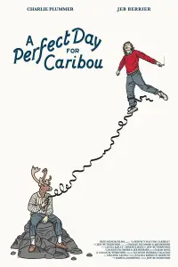 Poster to the movie "A Perfect Day for Caribou" #1089679