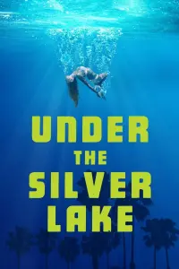 Poster to the movie "Under the Silver Lake" #47392