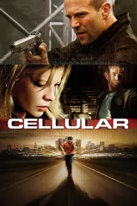 Poster to the movie "Cellular" #946344