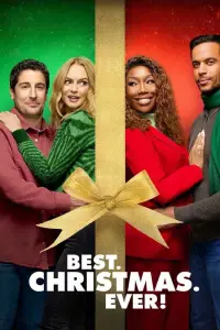 Poster to the movie "Best. Christmas. Ever!" #987110