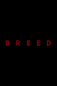 Poster to the movie "Breed" #1015231