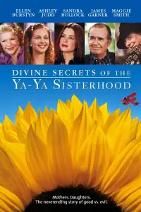 Poster to the movie "Divine Secrets of the Ya-Ya Sisterhood" #1130383