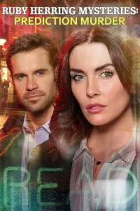 Poster to the movie "Ruby Herring Mysteries: Prediction Murder" #966347
