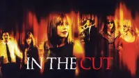 Backdrop to the movie "In the Cut" #1140134