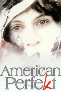 Poster to the movie "American Perfekt" #1081117