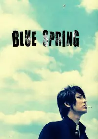 Poster to the movie "Blue Spring" #798566