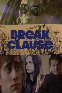 Poster to the movie "Break Clause" #1171007