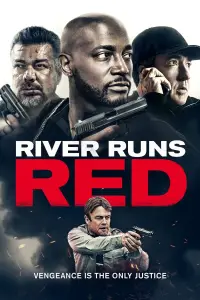 Poster to the movie "River Runs Red" #1023919
