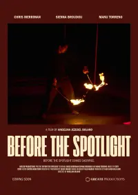 Poster to the movie "Before The Spotlight" #837257