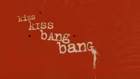 Backdrop to the movie "Kiss Kiss Bang Bang" #731544