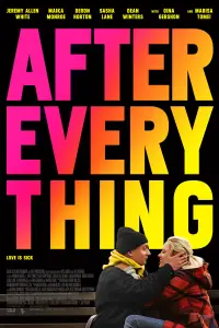 Poster to the movie "After Everything" #1134550