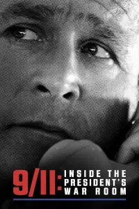 Poster to the movie "9/11: Inside the President