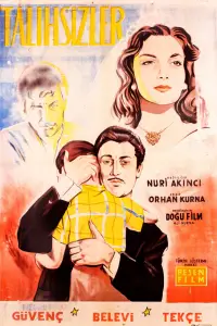 Poster to the movie "Talihsizler" #1024512