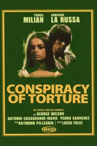Poster to the movie "The Conspiracy of Torture" #970694
