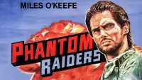 Backdrop to the movie "Phantom Raiders" #1239779