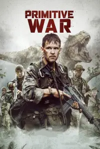 Poster to the movie "Primitive War" #569966