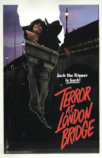 Poster to the movie "Terror at London Bridge" #961990