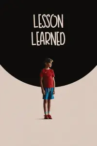 Poster to the movie "Lesson Learned" #918338