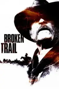 Poster to the movie "Broken Trail: The Making of a Legendary Western" #1133829