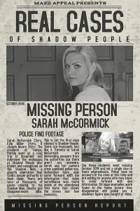 Poster to the movie "Real Cases of Shadow People: The Sarah McCormick Story" #966967