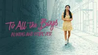Backdrop to the movie "To All the Boys: Always and Forever" #1130067