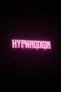 Poster to the movie "Hypnagogia" #797078