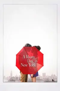 Poster to the movie "A Rainy Day in New York" #1025249