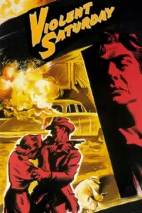 Poster to the movie "Violent Saturday" #1100455