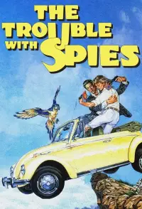 Poster to the movie "The Trouble with Spies" #986739