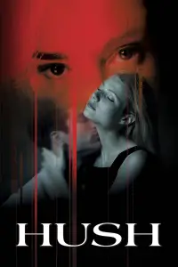 Poster to the movie "Hush" #1097378