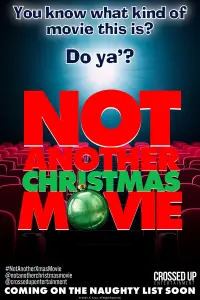 Poster to the movie "Not Another Christmas Movie" #1064067