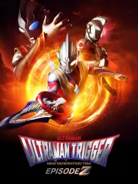 Poster to the movie "Ultraman Trigger: Episode Z" #1043769