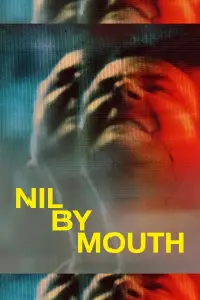 Poster to the movie "Nil by Mouth" #999273