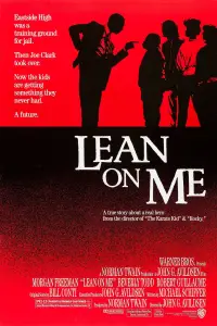 Poster to the movie "Lean On Me" #1019470