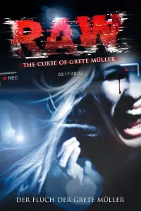 Poster to the movie "Raw: The Curse of Grete Müller" #1207777