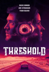 Poster to the movie "Threshold" #1046890