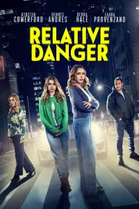 Poster to the movie "Relative Danger" #852023