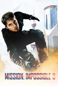 Poster to the movie "Mission: Impossible III" #912987