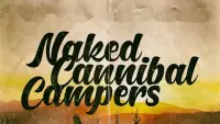 Backdrop to the movie "Naked Cannibal Campers" #784423