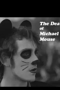 Poster to the movie "The Death of Michael Mouse" #765388