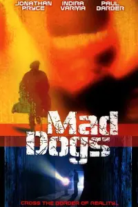 Poster to the movie "Mad Dogs" #1040999