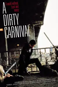 Poster to the movie "A Dirty Carnival" #1051550