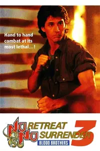 Poster to the movie "No Retreat, No Surrender 3: Blood Brothers" #1130467