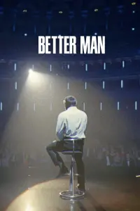 Poster to the movie "Better Man" #709592