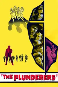 Poster to the movie "The Plunderers" #1082411