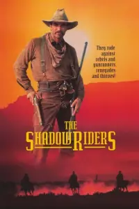 Poster to the movie "The Shadow Riders" #1020201